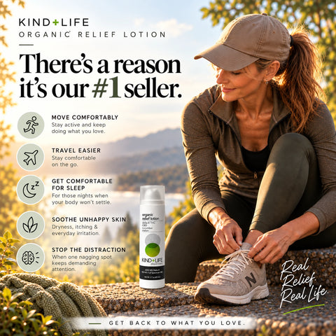 Kind+Life Organic Relief Lotion showing everyday benefits for movement, travel, sleep comfort, skin comfort and staying focused